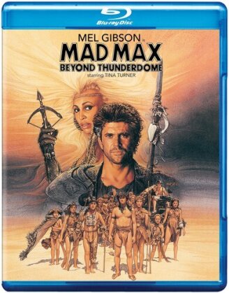 Mad Max 3 - Beyond Thunderdome (1985)