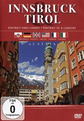 Innsbruck und Tirol - Portrait eines Landes