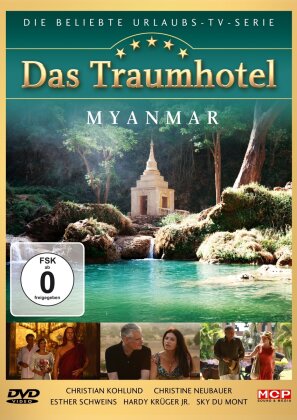 Das Traumhotel - Myanmar