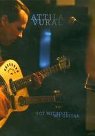 Attila Vural - Not without my guitar