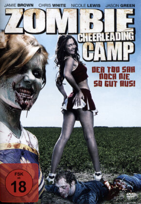 Zombie Cheerleading Camp - Der Tod sah noch nie so gut aus! (2007)