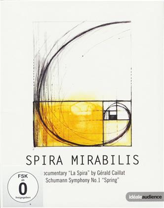 Spira Mirabilis - Schumann - Symphony No. 1
