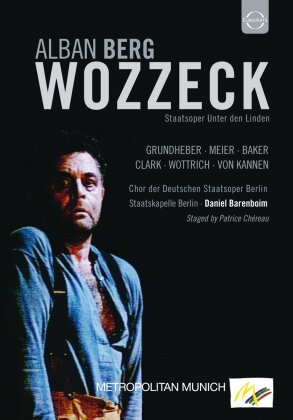 Staatskapelle Berlin, Daniel Barenboim, … - Berg - Wozzeck (Euro Arts)