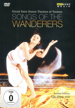 Cloud Gate Dance Theatre Of Taiwan - Songs of the Wanderers (Arthaus Musik)