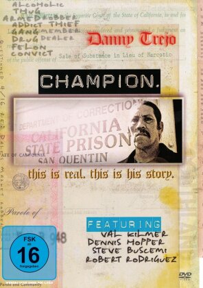 Champion - This is real. This is his story.