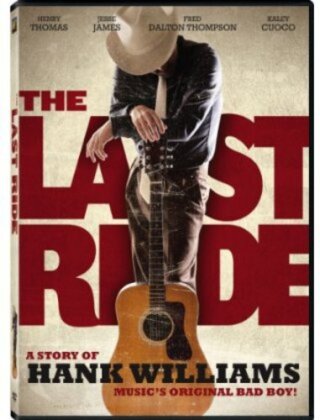 The Last Ride - A Story of Hank Williams (2012)