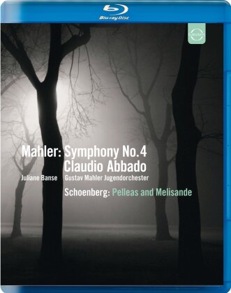Gustav Mahler Youth Orchestra, Claudio Abbado & Juliane Banse - Mahler - Symphony No. 4 & Schönberg - Pelleas and Melisande (Euro Arts)