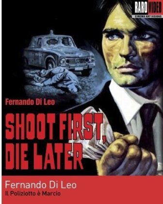Shoot First, Die Later - Il poliziotto è marcio (1974) (Version Remasterisée)