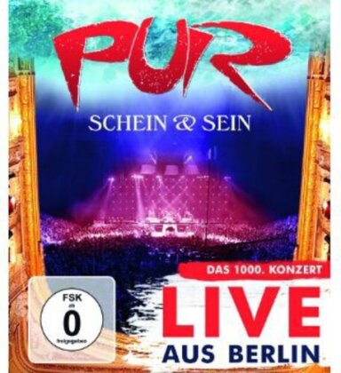 Pur - Schein & Sein - Live Aus Berlin