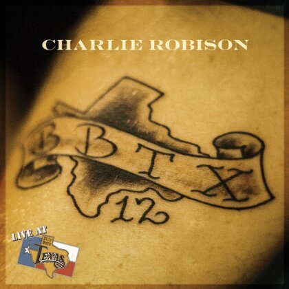 Robison Charlie - Live at Billy Bob's Texas