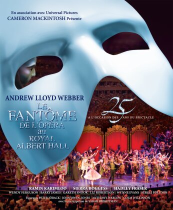 Le fantôme de l'opéra au Royal Albert Hall - Célébration des 25 ans du spectacle