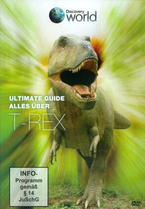 Ultimate Guide - Alles über T-Rex (Discovery World)