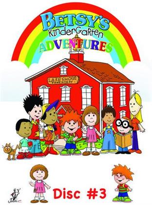Betsy's Kindergarten Adventures - Vol. 3