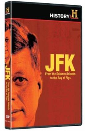 The History Channel - JFK: From the Solomon Islands to the Bay of Pigs