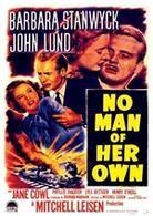 Non Voglio Perderti - No Man Of Her Own (1950)