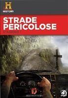 Strade pericolose (History Channel) - Stagione 1 (4 DVDs)