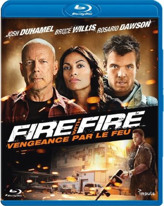 Fire with Fire - Vengeance par le feu (2012)