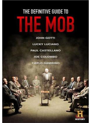 The History Channel - The Definitive Guide to: The Mob