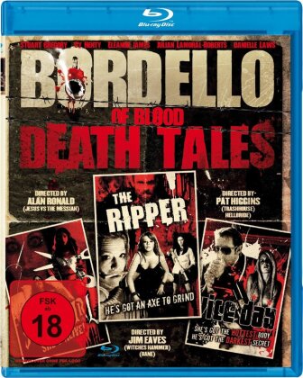 Bordello of Blood - Death Tales - The Ripper / Stitchgirl / Vice Day (2009)