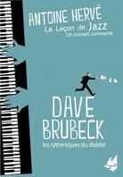 Antoine Hervé - La lecon de jazz - Dave Brubeck (DVD + CD)
