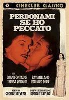 Perdonami se ho peccato - Something to live for (Cineclub Classico) (1952)