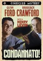Condannato! - Convicted (Cineclub Mistery) (1950)