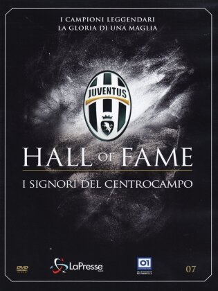Juventus - Hall of Fame - I Signori Del Centrocampo
