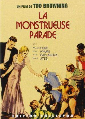 La monstrueuse parade (1932) (Collector's Edition, 2 DVDs)