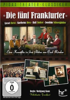 Die fünf Frankfurter - (Pidax Theater-Klassiker)
