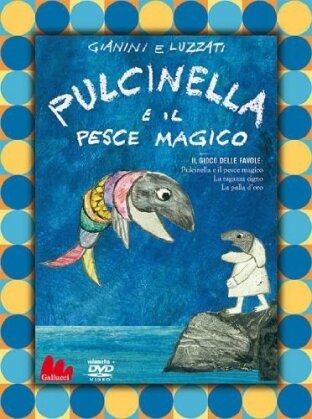 Pulcinella e il pesce magico - Gianini e Luzzati