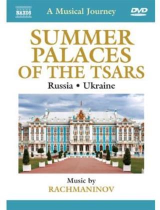 A Musical Journey - Russia & Ukraine - Summer Palaces of the Tsars (Naxos)