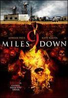 9 Miles Down (2009)