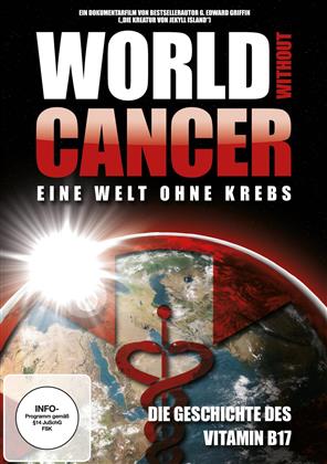 World without Cancer - Eine Welt ohne Krebs