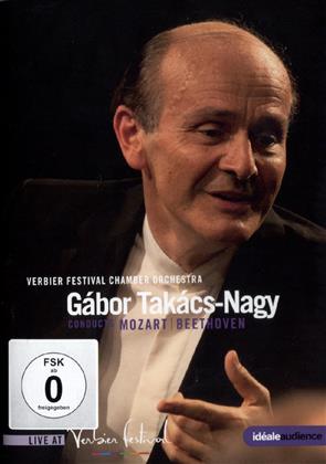 Verbier Festival Chamber Orchestra & Takacz-Nagy - Gabor Takacz-Nagy conducts Mozart and Beethoven (Idéale Audience, Verbier Festival)