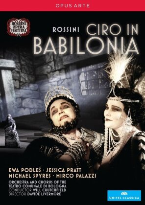 Orchestra of the Teatro Comunale di Bologna, Will Crutchfield & Ewa Podles - Rossini - Ciro in Babilonia (Opus Arte, Unitel Classica)