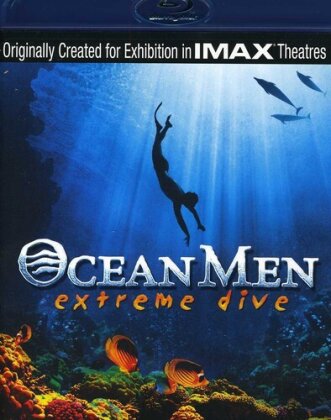 Ocean Men - Extreme Dive (Imax)