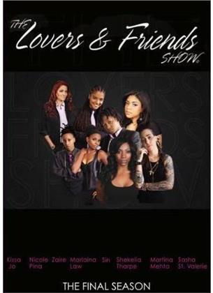 The Lovers & Friends Show - Season 5 - The Final Season