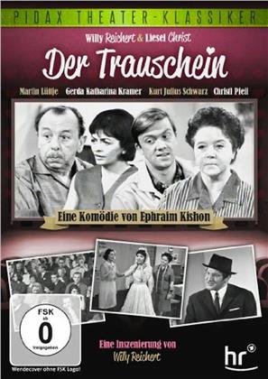Der Trauschein - Eine Komödie von Ephraim Kishon (Pidax Theater-Klassiker)