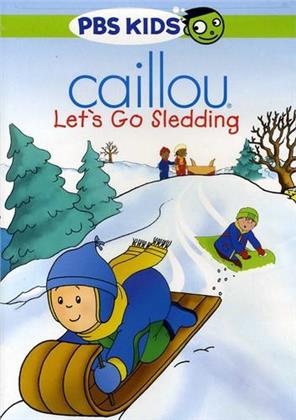 Caillou - Let's Go Sledding