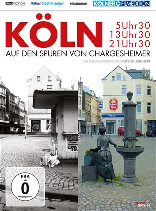 Köln - 5 Uhr 30 / 13 Uhr 30 / 21 Uhr 30 - Auf den Spuren von Chargesheimer (2013)