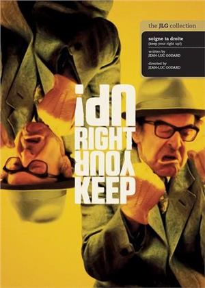 Keep Your Right Up! - Soigne ta droite (1987)