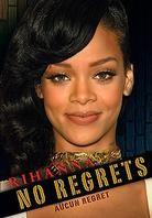 Rihanna - No regrets