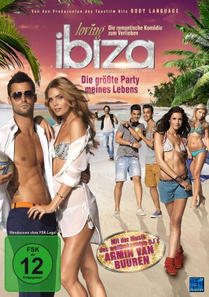 Loving Ibiza - Die grösste Party meines Lebens (2013)