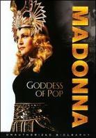 Madonna - Goddess of Pop (Unauthorized Biography)