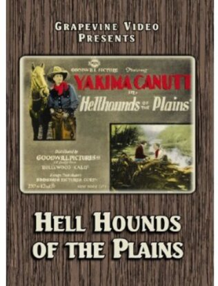 Hell Hounds of the Plains (1927)