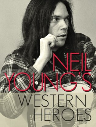 Neil Young - Neil Young's Western Heroes (Inofficial)
