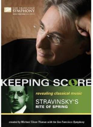 San Francisco Symphony Orchestra & Michael Tilson Thomas - Stravinsky - Le sacre du printemps (Keeping Score)