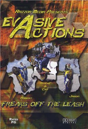 Evasive Actions - Freaks off the Leash