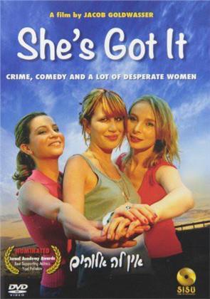 She's Got It - Ein La Elohim