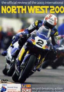 North West 200 - The official Review of the 2003 International